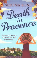 Death in Provence: The perfect summer mystery for fans of M.C. Beaton and The Mitford Murders cena un informācija | Fantāzija, fantastikas grāmatas | 220.lv