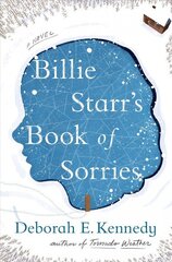 Billie Starr's Book of Sorries: A Novel цена и информация | Фантастика, фэнтези | 220.lv