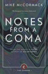 Notes from a Coma Main - Canons Imprint цена и информация | Фантастика, фэнтези | 220.lv