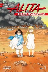 Battle Angel Alita Mars Chronicle 1 цена и информация | Фантастика, фэнтези | 220.lv