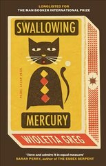 Swallowing Mercury цена и информация | Рассказы, новеллы | 220.lv