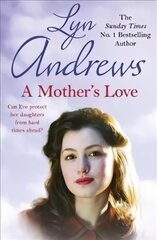 Mother's Love: A compelling family saga of life's ups and downs cena un informācija | Fantāzija, fantastikas grāmatas | 220.lv