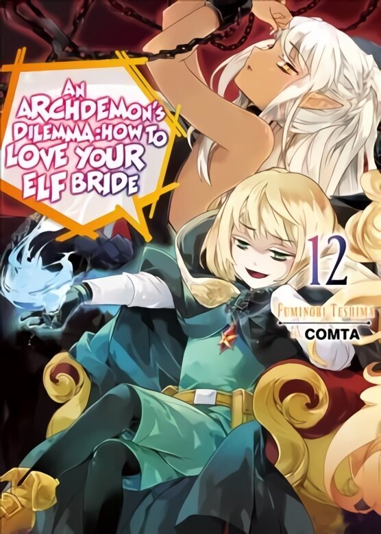 Archdemon's Dilemma: How to Love Your Elf Bride: Volume 12 cena un informācija | Fantāzija, fantastikas grāmatas | 220.lv