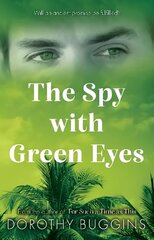 Spy with Green Eyes cena un informācija | Fantāzija, fantastikas grāmatas | 220.lv