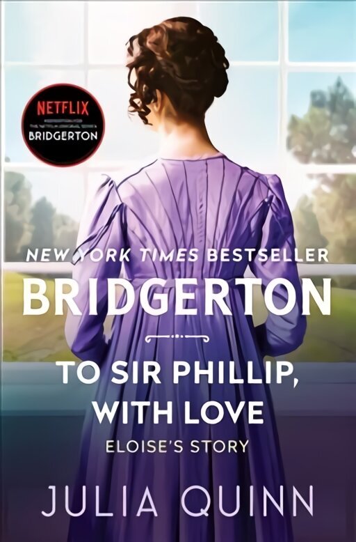 To Sir Phillip, with Love: Bridgerton цена и информация | Fantāzija, fantastikas grāmatas | 220.lv