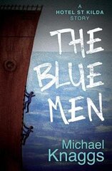 Blue Men: A Hotel St Kilda Story цена и информация | Фантастика, фэнтези | 220.lv