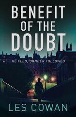 Benefit of the Doubt: He Fled, danger followed New edition цена и информация | Фантастика, фэнтези | 220.lv
