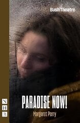 Paradise Now! cena un informācija | Stāsti, noveles | 220.lv