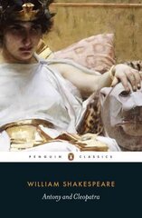 Antony and Cleopatra цена и информация | Рассказы, новеллы | 220.lv