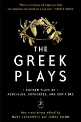 Greek Plays: Sixteen Plays by Aeschylus, Sophocles, and Euripides цена и информация | Рассказы, новеллы | 220.lv