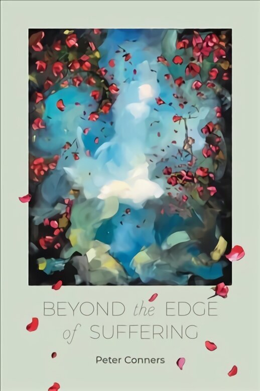 Beyond the Edge of Suffering: Prose Poems цена и информация | Dzeja | 220.lv