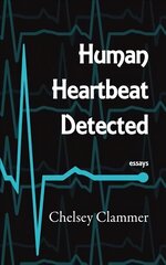 Human Heartbeat Detected цена и информация | Поэзия | 220.lv