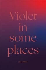 Violet in Some Places cena un informācija | Dzeja | 220.lv