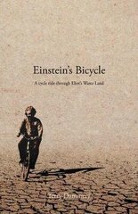 Einstein's Bicycle: A cycle ride through Eliot's Waste Land цена и информация | Поэзия | 220.lv