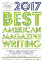 Best American Magazine Writing 2017 cena un informācija | Dzeja | 220.lv