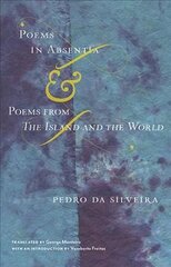 Poems in Absentia & Poems from The Island and the World цена и информация | Поэзия | 220.lv