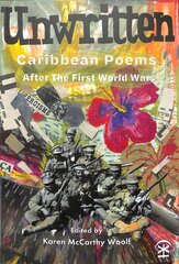 Unwritten: Caribbean Poems After the First World War цена и информация | Поэзия | 220.lv