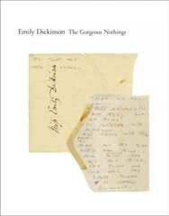 Gorgeous Nothings: Emily Dickinson's Envelope Poems cena un informācija | Dzeja | 220.lv