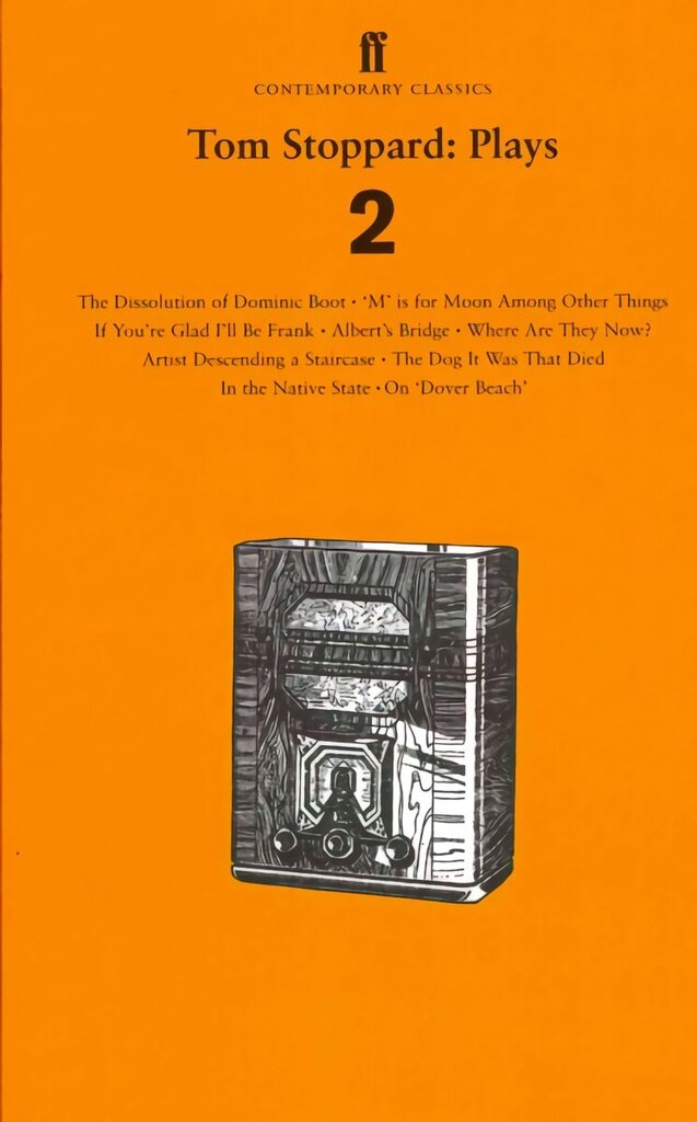 Tom Stoppard Plays 2: The Dissolution of Dominic Boot; 'M' is for Moon Among Other Things; If You're Glad I'll Be Frank; Albert's Bridge; Where Are They Now?; Artist Descending a Staircase; The Dog It Was That Died; In the Native State; On 'Dover Beach' M цена и информация | Stāsti, noveles | 220.lv