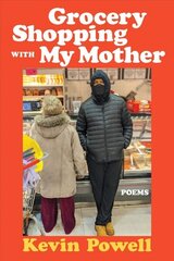 Grocery Shopping With My Mother цена и информация | Поэзия | 220.lv