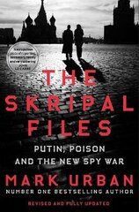 Skripal Files: Putin, Poison and the New Spy War цена и информация | Биографии, автобиогафии, мемуары | 220.lv