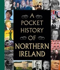 Pocket History of Northern Ireland cena un informācija | Vēstures grāmatas | 220.lv