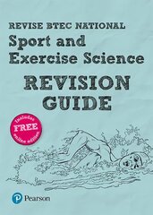 Pearson REVISE BTEC National Sport and Exercise Science Revision Guide: for home learning, 2022 and 2023 assessments and exams cena un informācija | Izglītojošas grāmatas | 220.lv