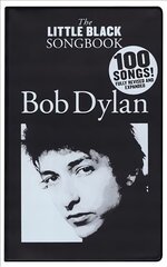 Little Black Songbook: Bob Dylan Revised, Expanded cena un informācija | Mākslas grāmatas | 220.lv