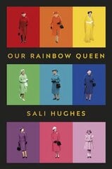 Our Rainbow Queen: A Celebration of Our Beloved and Longest-Reigning Monarch цена и информация | Книги по фотографии | 220.lv