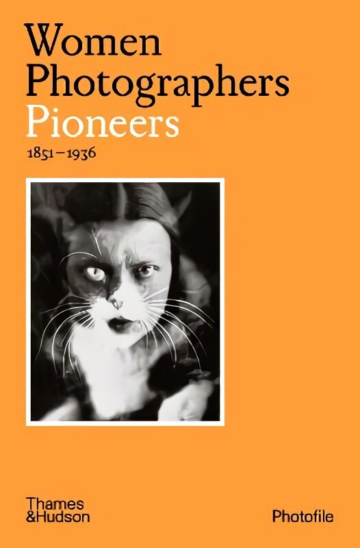 Women Photographers: Pioneers cena un informācija | Grāmatas par fotografēšanu | 220.lv