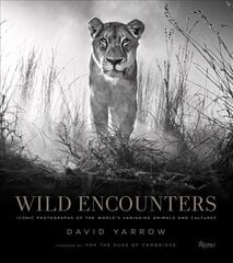 Wild Encounters: Iconic Photographs of the World's Vanishing Animals and Cultures цена и информация | Книги по фотографии | 220.lv