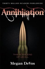 Annihilation: Book 4 in the Anarchy series cena un informācija | Fantāzija, fantastikas grāmatas | 220.lv
