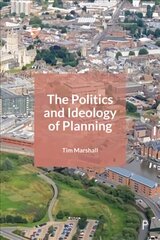 Politics and Ideology of Planning: Of Spaces Past, Present and Future ISBN Incorrect; Do Not Activate. ed. cena un informācija | Sociālo zinātņu grāmatas | 220.lv