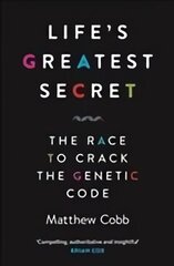 Life's Greatest Secret: The Race to Crack the Genetic Code Main cena un informācija | Ekonomikas grāmatas | 220.lv