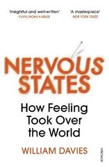 Nervous States: How Feeling Took Over the World цена и информация | Книги по социальным наукам | 220.lv