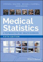 Medical Statistics - A Textbook for the Health Sciences, Fifth Edition: A Textbook for the Health Sciences 5th Edition cena un informācija | Ekonomikas grāmatas | 220.lv