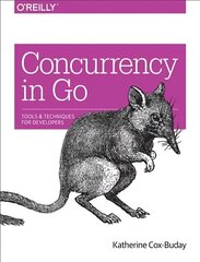 Concurrency in Go: Tools and Techniques for Developers cena un informācija | Ekonomikas grāmatas | 220.lv