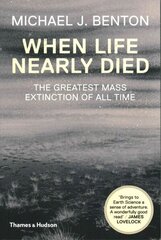 When Life Nearly Died: The Greatest Mass Extinction of All Time Revised and expanded edition цена и информация | Книги по экономике | 220.lv