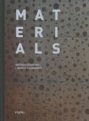 Materials: Archea Associati / Marco Casamonti цена и информация | Книги об архитектуре | 220.lv