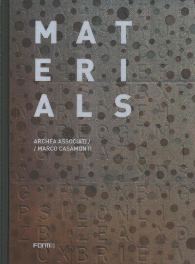 Materials: Archea Associati / Marco Casamonti цена и информация | Grāmatas par arhitektūru | 220.lv
