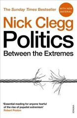 Politics: Between the Extremes cena un informācija | Sociālo zinātņu grāmatas | 220.lv