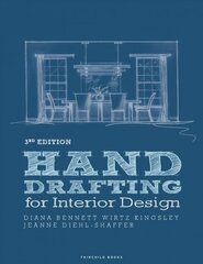 Hand Drafting for Interior Design 3rd edition cena un informācija | Grāmatas par arhitektūru | 220.lv