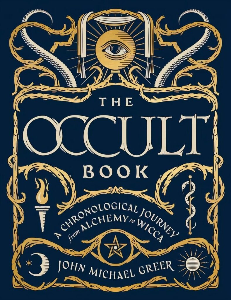 Occult Book: A Chronological Journey, from Alchemy to Wicca cena un informācija | Pašpalīdzības grāmatas | 220.lv