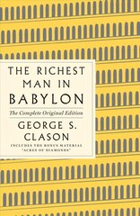 Richest Man in Babylon: The Complete Original Edition Plus Bonus Material: (A GPS Guide to Life) cena un informācija | Ekonomikas grāmatas | 220.lv