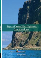 Skye and North West Highlands Sea Kayaking cena un informācija | Grāmatas par veselīgu dzīvesveidu un uzturu | 220.lv