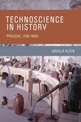 Technoscience in History: Prussia, 1750-1850 цена и информация | Книги по социальным наукам | 220.lv