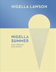 Nigella Summer: Easy Cooking, Easy Eating (Nigella Collection) cena un informācija | Pavārgrāmatas | 220.lv