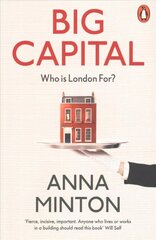 Big Capital: Who Is London For? цена и информация | Книги по экономике | 220.lv