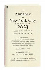 Almanac of New York City for the Year 2023 cena un informācija | Enciklopēdijas, uzziņu literatūra | 220.lv