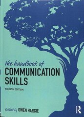 Handbook of Communication Skills 4th edition cena un informācija | Enciklopēdijas, uzziņu literatūra | 220.lv